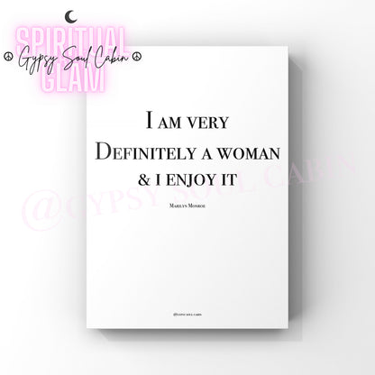 Minimalist A4 black and white typography print featuring the empowering Marilyn Monroe quote I Am Very Definitely A Woman And I Enjoy It.