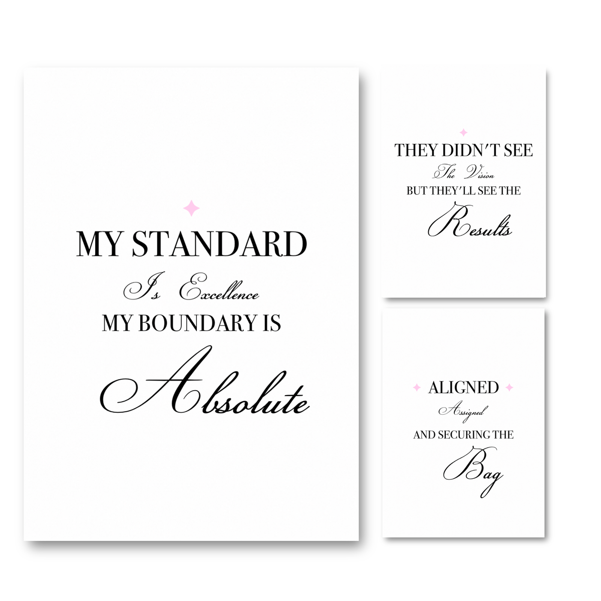 Three poster prints with black text and small pink accents, arranged on a white background. The large print reads 'MY STANDARD Is Excellence MY BOUNDARY IS Absolute,' and the two smaller posters contain additional motivational Girl Boss quotes by Gypsy Soul Doll.