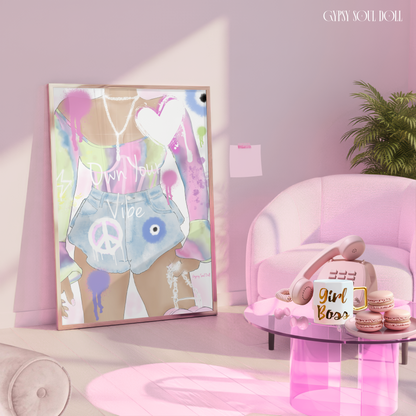 Illustrated vibrant graffiti girl quote print in a minimalist studio setting leaning against a clean white wall background.
