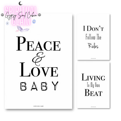 Set of three minimalist black and white A4 typography prints featuring the phrases Peace and Love Baby, I Don't Follow The Rules, and Living To My Own Beat.
