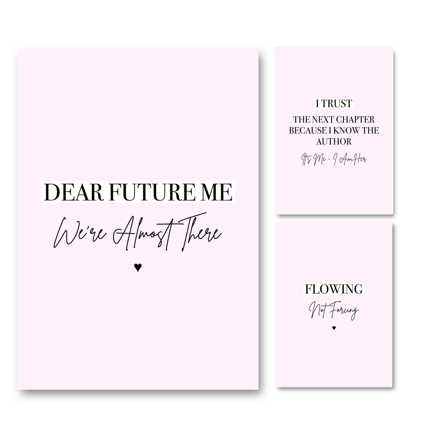 Trio of three minimalist soft pink wall art prints featuring bold black typography with quotes about trusting your future self and flowing instead of forcing.