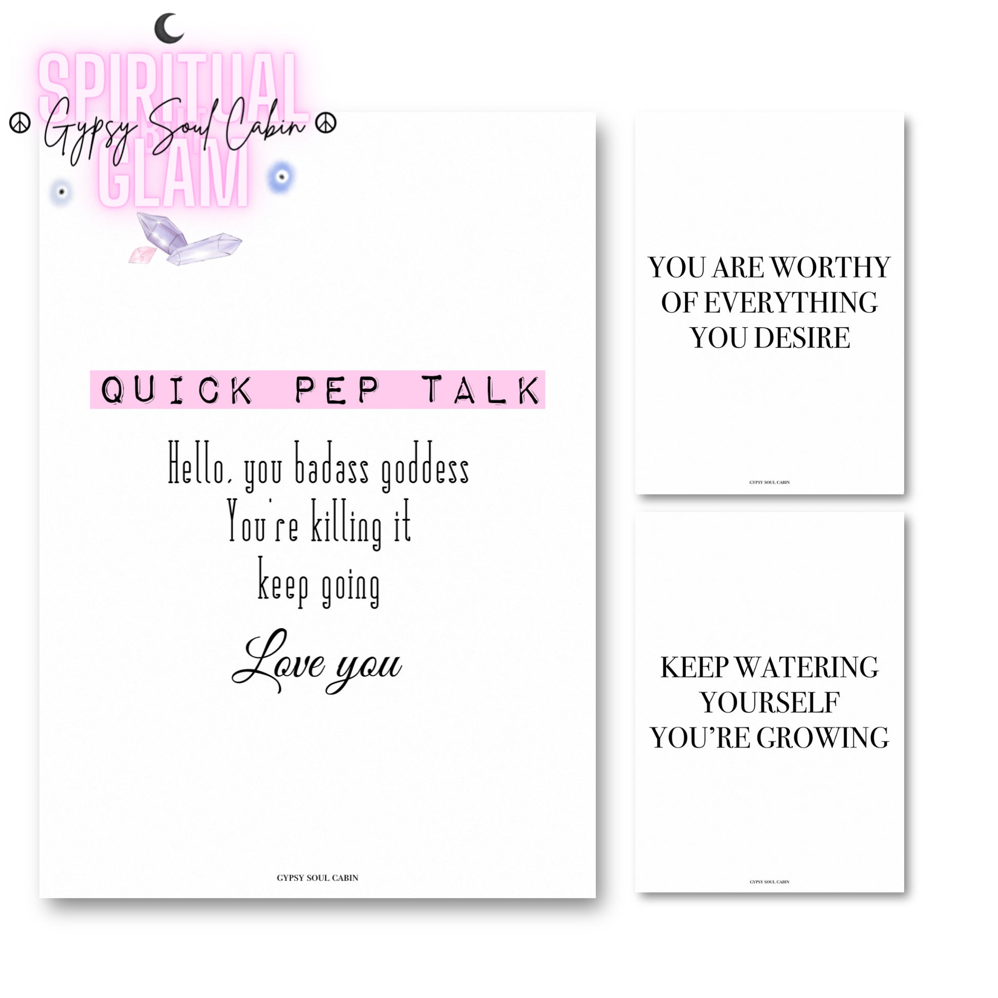Three-piece minimalist typography wall art print set featuring a main Quick Pep Talk badass goddess affirmation, a You Are Worthy design, and a Keep Watering Yourself, You're Growing print.