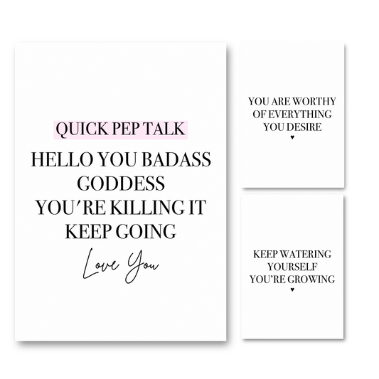 Three-piece minimalist typography wall art print set featuring a main Quick Pep Talk badass goddess affirmation, a You Are Worthy design, and a Keep Watering Yourself, You're Growing print.