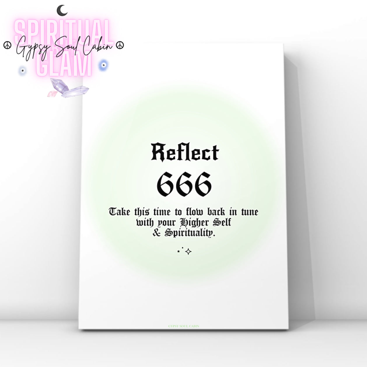 Minimalist A4 spiritual wall art print featuring a soft green aura gradient background with bold black gothic typography reading Reflect 666 and a higher self alignment guide text block.