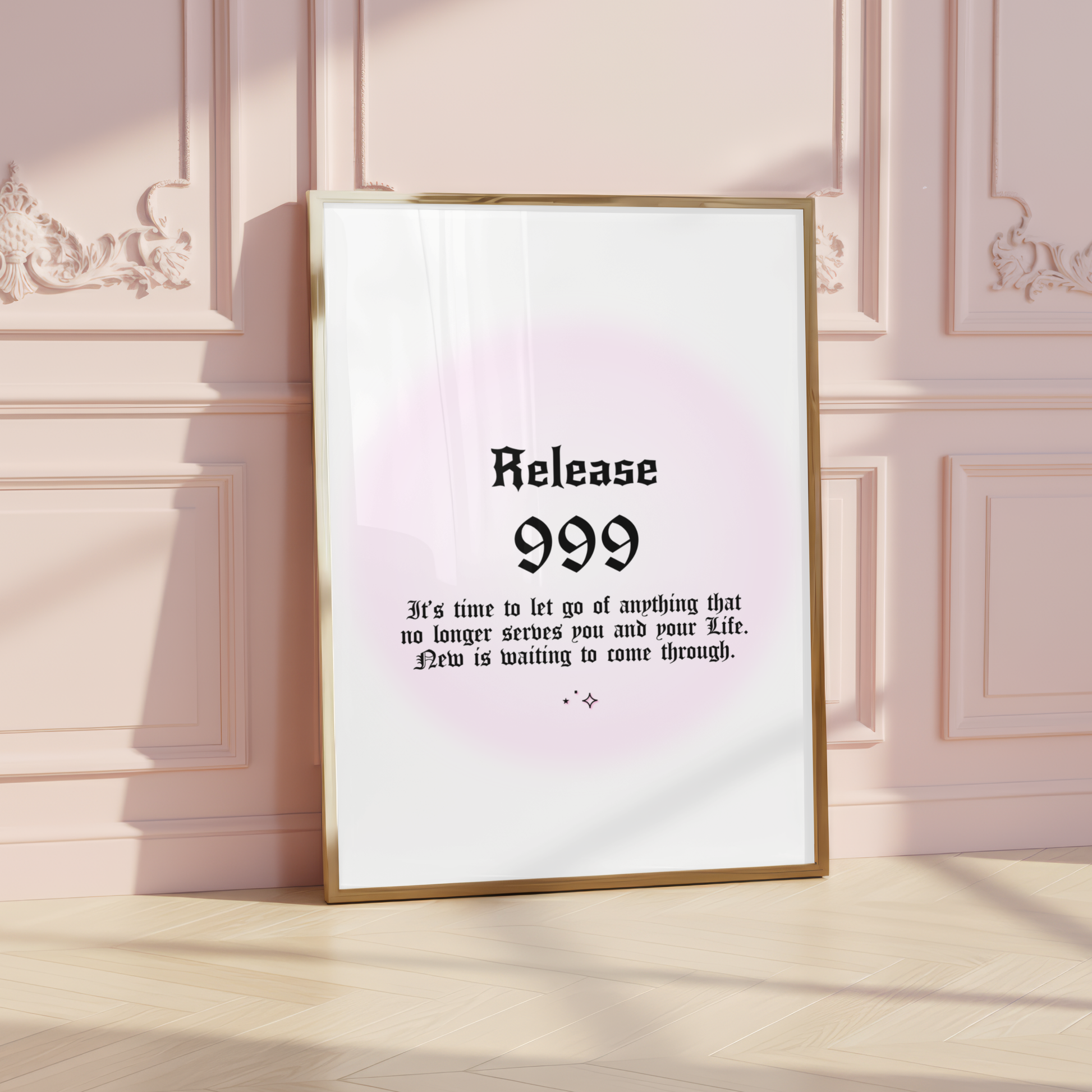 Minimalist A4 spiritual wall art print featuring a soft pink aura gradient background with bold black gothic typography reading Release 999 and a cycle completion reminder text block.