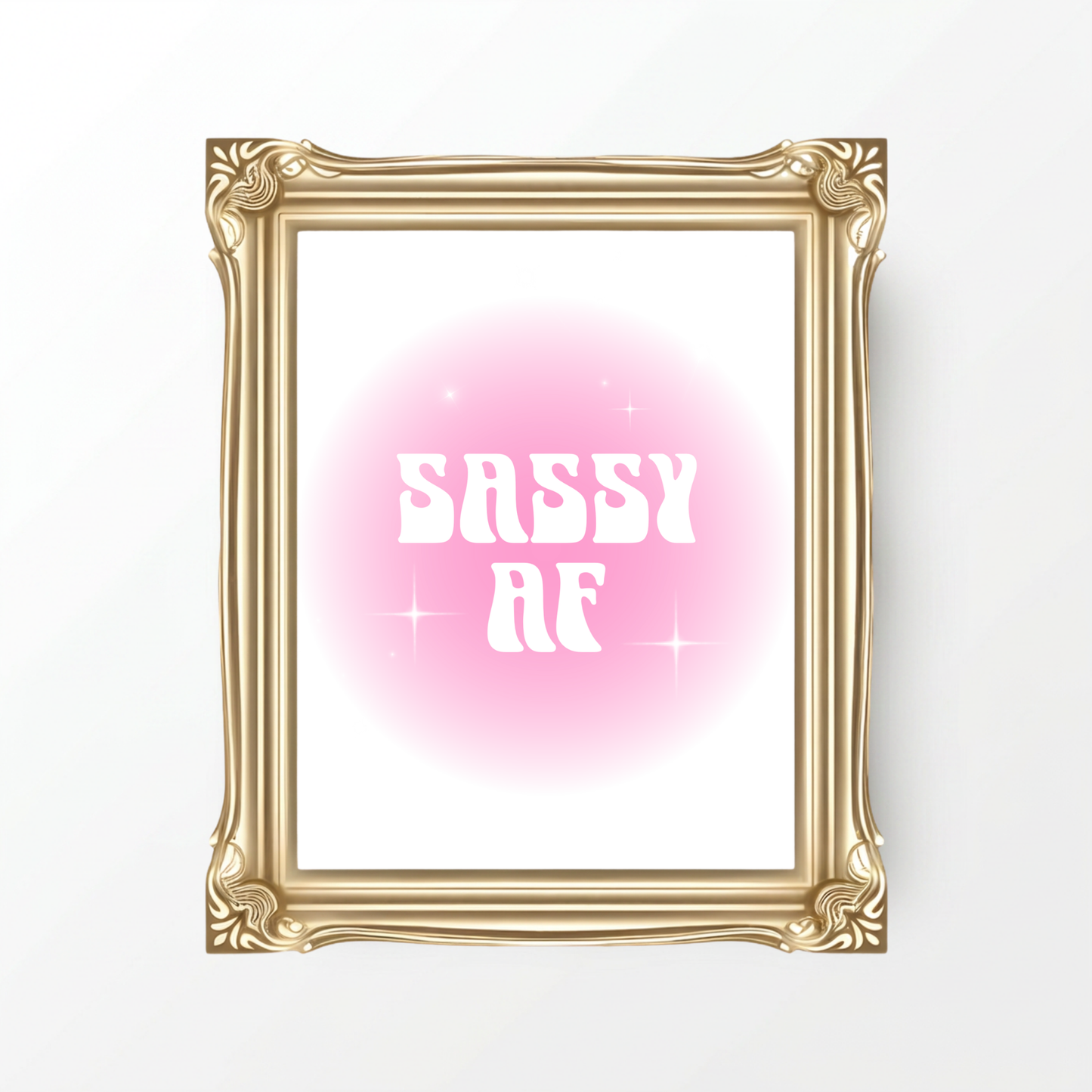 Sassy AF aura gradient typography print featuring a soft pink aesthetic glow, retro white lettering, and delicate star sparkle details on a clean white background.