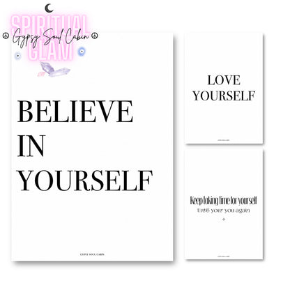 3-piece self-love typography print set gallery wall displaying the quotes "Believe In Yourself", "Love Yourself", and "Keep Taking Time For Yourself Until You Are You Again".