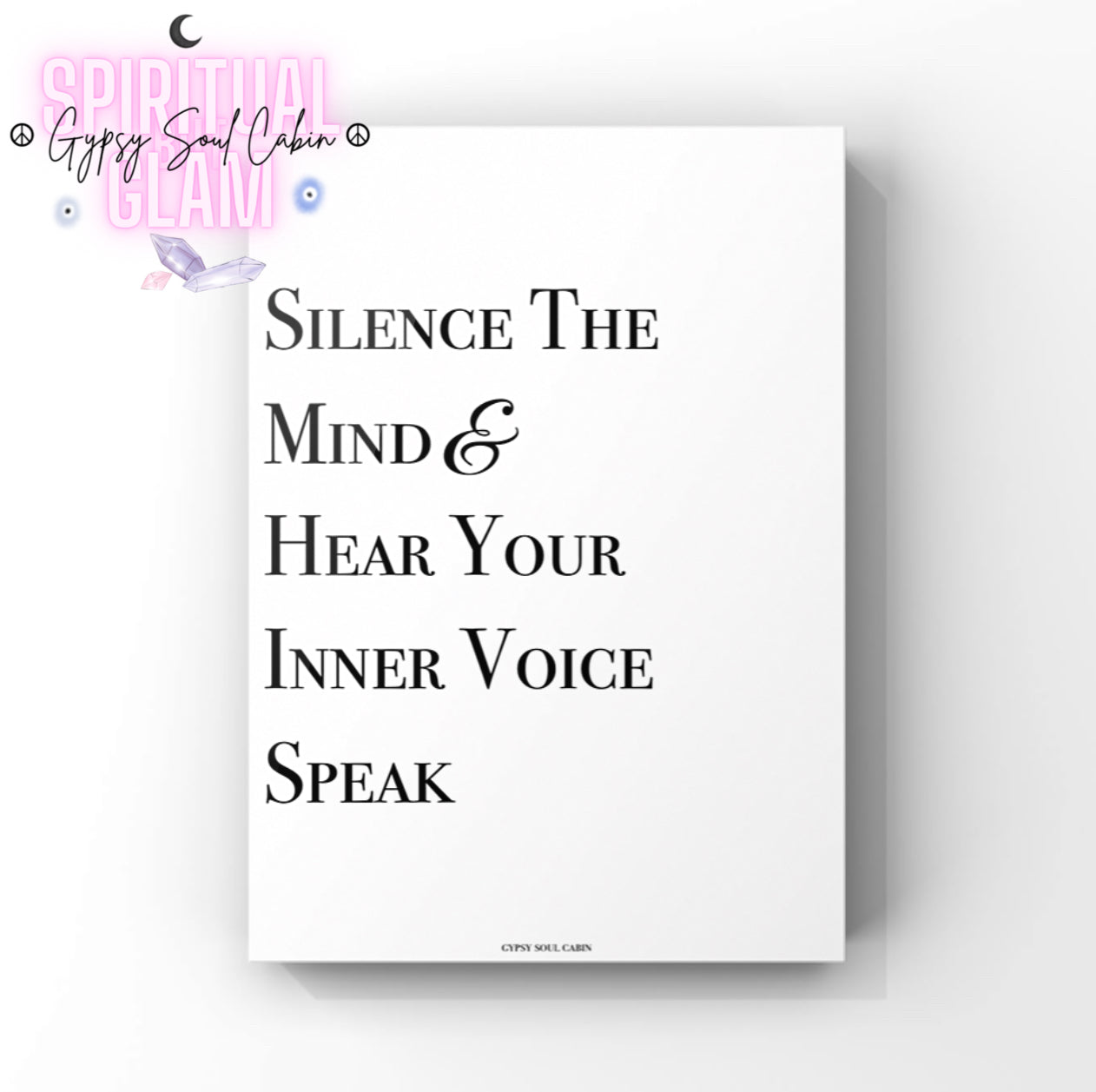 Minimalist A4 monochrome typography print displaying the powerful mindfulness meditation reminder “Silence The Mind & Listen To Your Inner Voice Speak” in clean serif lettering.