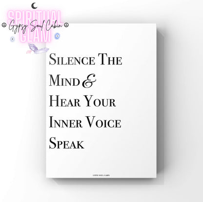 Minimalist A4 monochrome typography print displaying the powerful mindfulness meditation reminder “Silence The Mind & Listen To Your Inner Voice Speak” in clean serif lettering.