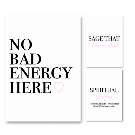 Set of three minimalist black and white typography prints with soft pink details featuring sassy spiritual quotes reading Spiritual Badass, Sage That Negative Shit, and No Bad Energy Here.