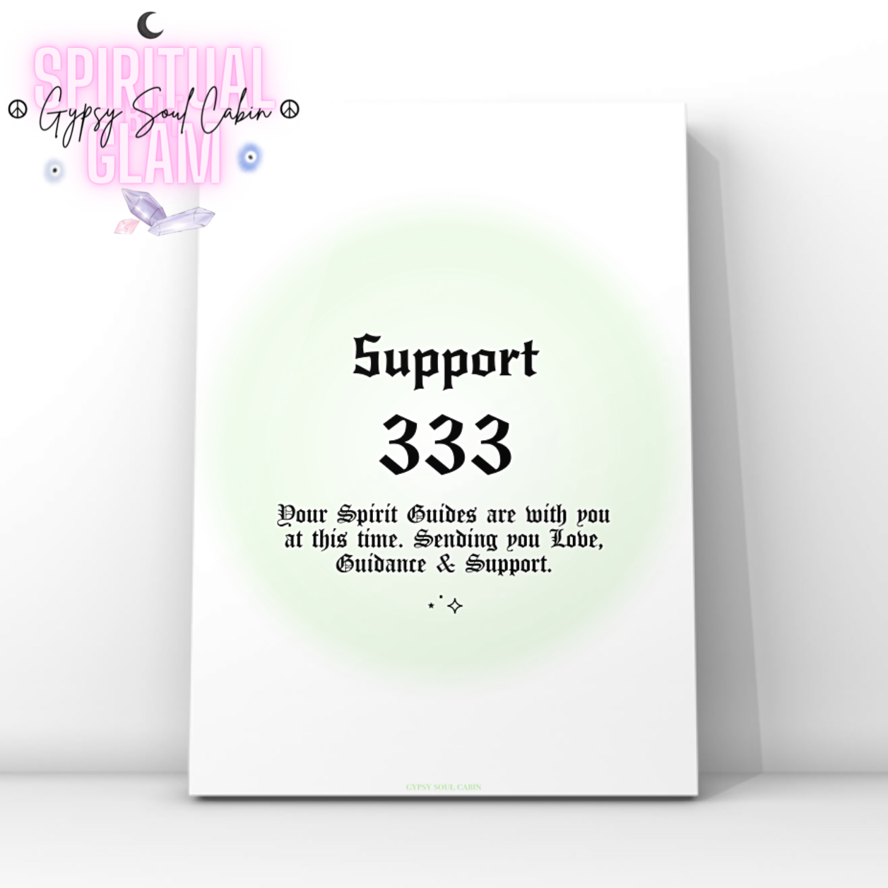 Minimalist A4 spiritual wall art print featuring a soft green aura gradient background with bold black gothic typography reading Support 333 and a Spirit Guides reminder text block.