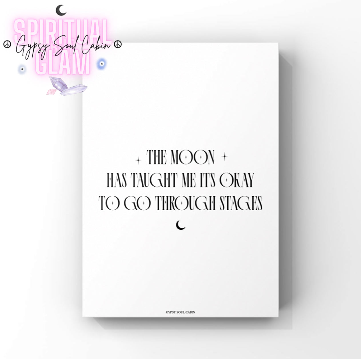 Minimalist A4 bedroom print featuring bold, centred typography text reading The Moon Has Taught Me It's Ok To Go Through Phases with clean moon phase illustrations.