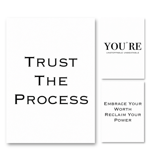 Set of three minimalist black and white A4 typography prints featuring the manifestation quotes Trust The Process, You Are Unstoppable Unbeatable, and Embrace Your Worth Reclaim Your Power.