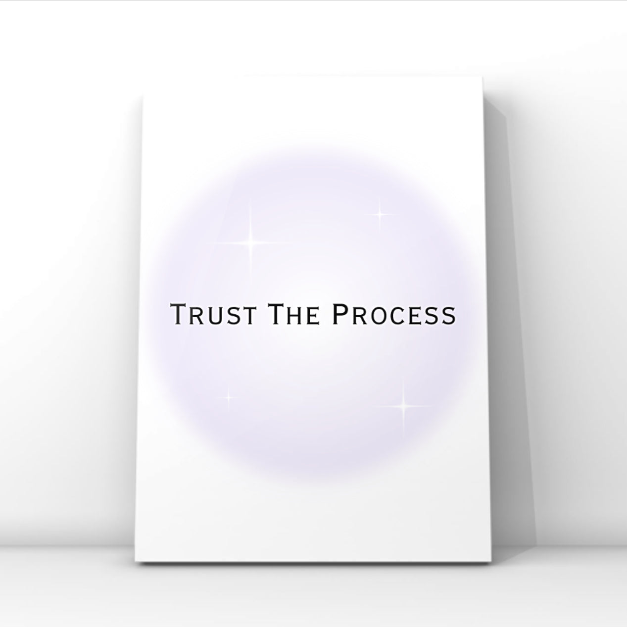 Independent doll motivation quote poster displaying the text Trust The Process in a modern font over a dreamy pastel purple aura circle.
