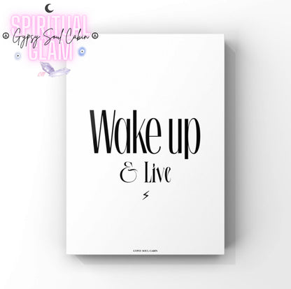 Elegant A4 motivation print displaying the phrase Wake up & Live in sharp black lettering with a tiny centred lightning bolt graphic at the bottom.