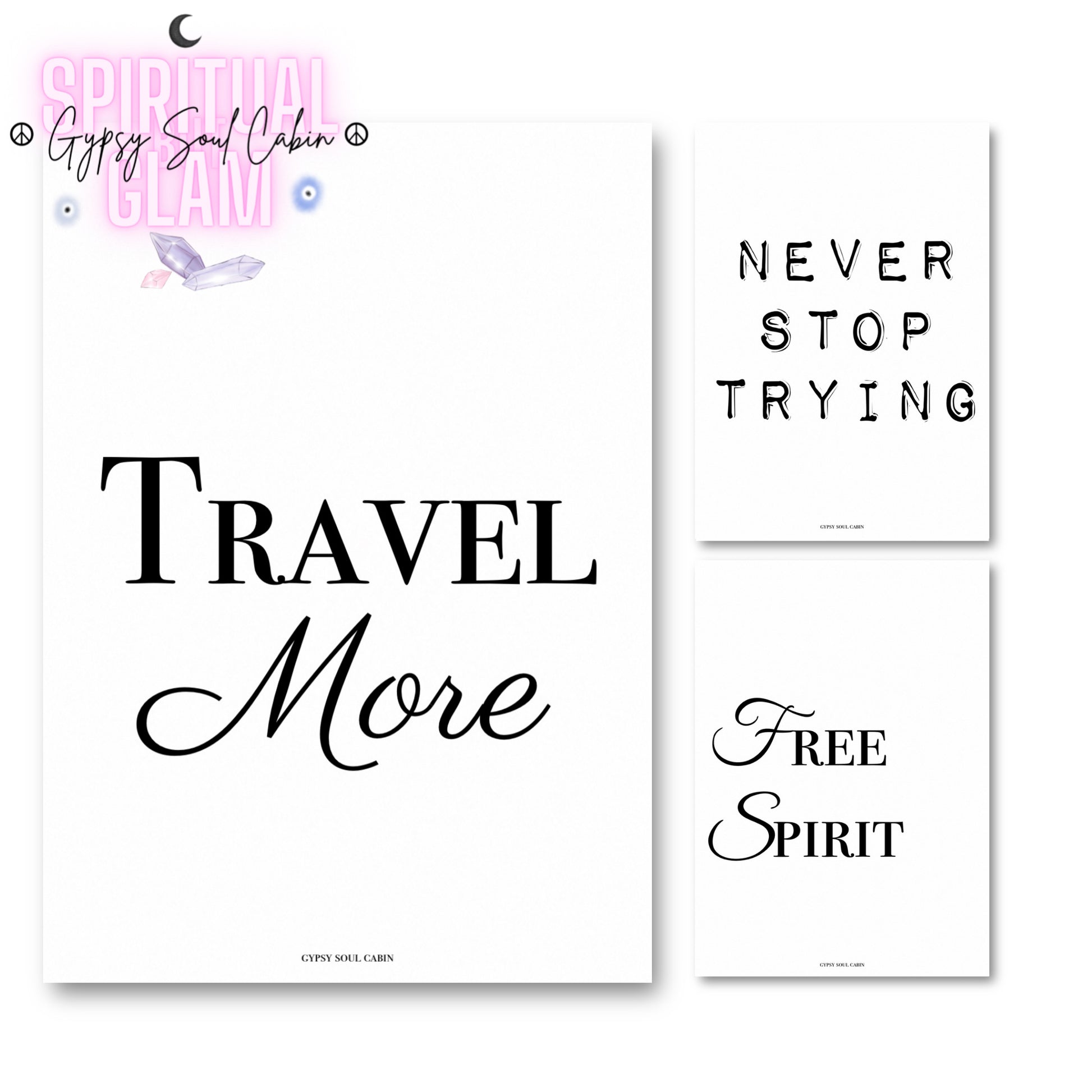 Set of three minimalist black and white A4 typography prints featuring the inspirational quotes Travel More, Never Stop Trying, and Free Spirit.