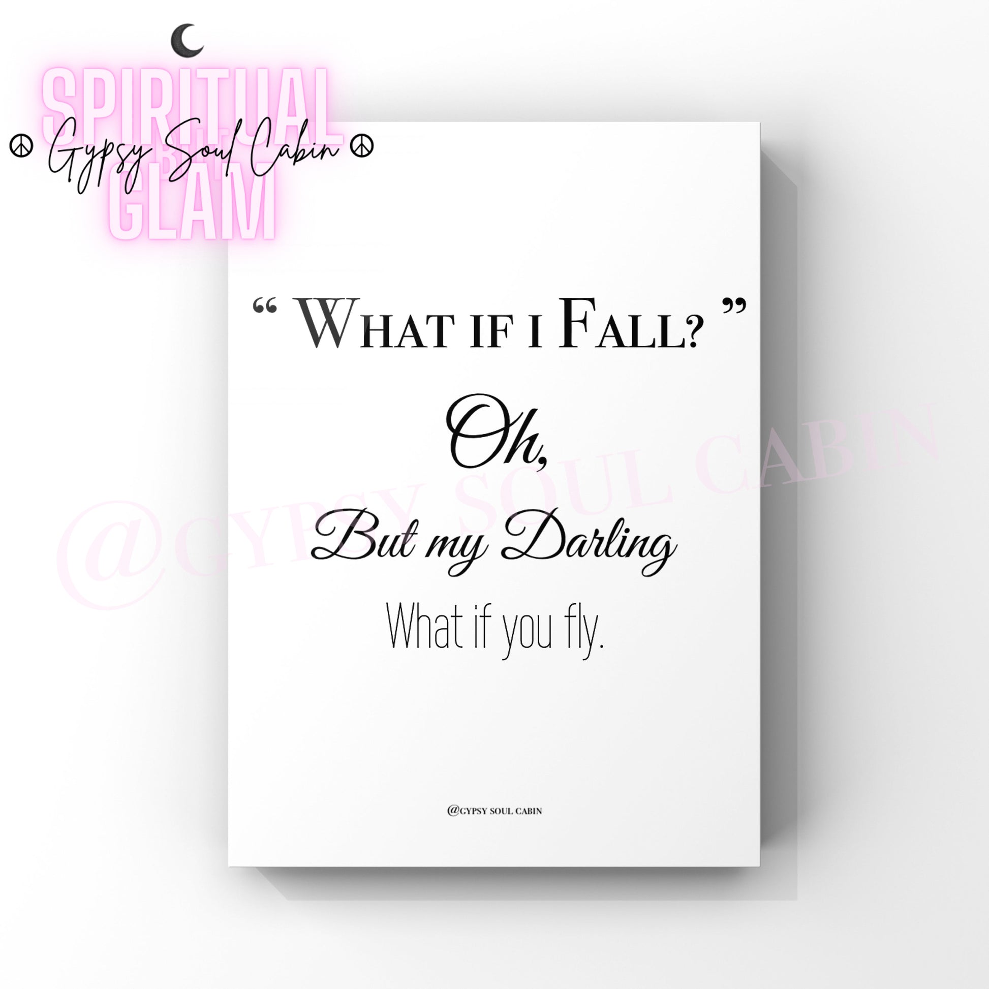 Minimalist A4 black and white typography wall art print featuring the famous inspirational quote What if I fall Oh but my darling what if you fly.